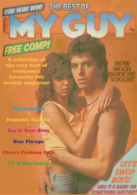 The Best of My Guy: A Collection of the Very Best of Everyone's Favourite 80's Weekly Magazine