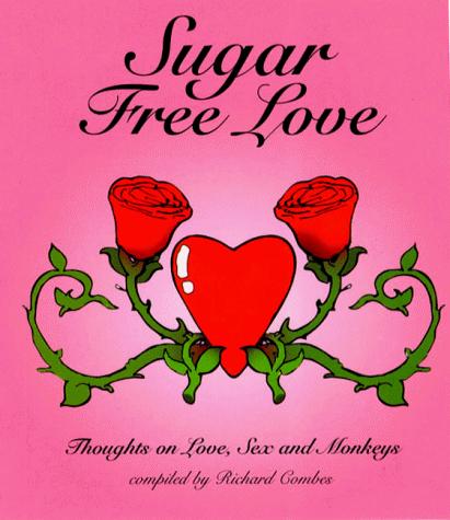 Sugar Free Love
