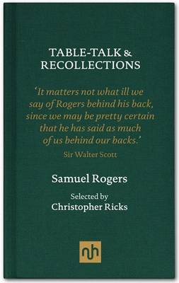 Table Talk & Recollections: Introduced by Christopher Ricks