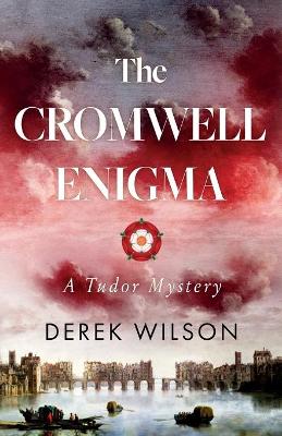 The Cromwell Enigma: A Tudor Mystery