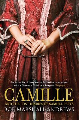 Camille: And the Lost Diaries of Samuel Pepys