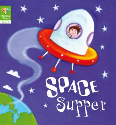 Reading Gems: Space Supper (Level 4)