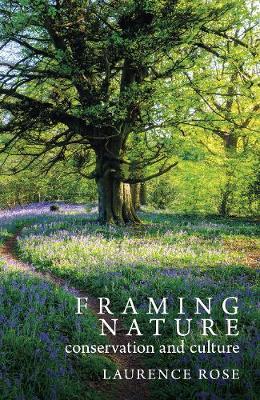 Framing Nature: Conservation and Culture