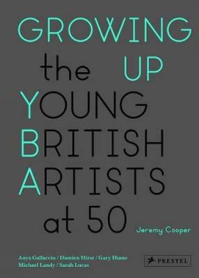 Growing Up: The Young British Artists at 50