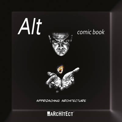 Alt Comic Book: Approaching Architecture