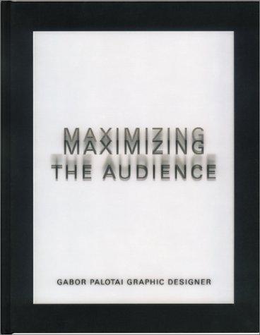 Maximizing the Audience: Gabor Palotai, Graphic Designer