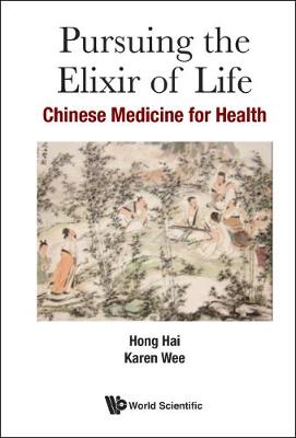 Pursuing The Elixir Of Life: Chinese Medicine For Health