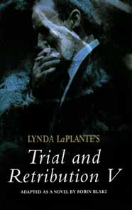 Lynda LaPlante's Trial & Retribution V