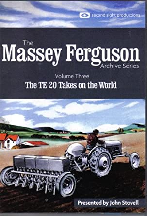 The Massey Ferguson Archive Series - Volume 3 The TE 20 Takes on the World