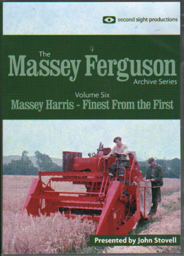 The Massey Ferguson Archive Series Volume 6 Massey Harris - Finest From The First