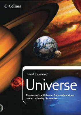 Universe: The Story of the Universe, from Earliest Times to Our Continuing Discoveries