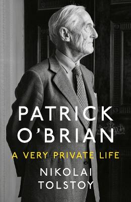 Patrick O'Brian: A Very Private Life