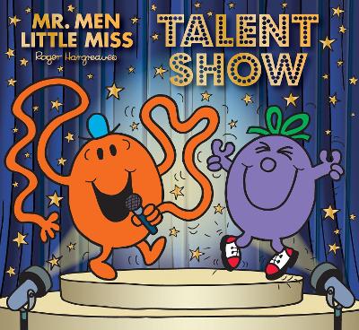 Mr. Men Little Miss: Talent Show (Mr. Men and Little Miss Picture Books)