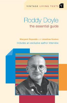 Roddy Doyle: The Essential Guide