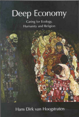 Deep Economy: Caring for Ecology, Humanity and Religion