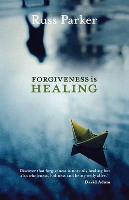 Forgiveness is Healing