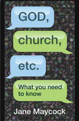 God, Church etc: What you need to know