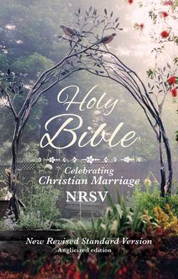 Holy Bible New Standard Revised Version: Celebrating Christian Marriage NRSV