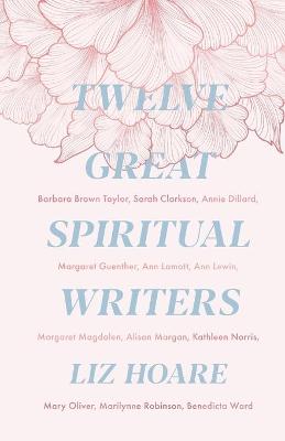 Twelve Great Spiritual Writers