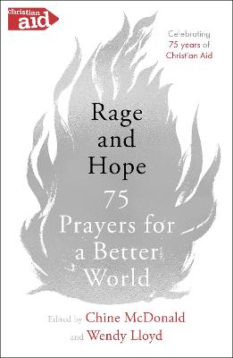 Rage and Hope: 75 prayers for a better world