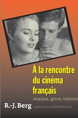 A la rencontre du cinema francais: Analyse, genre, histoire