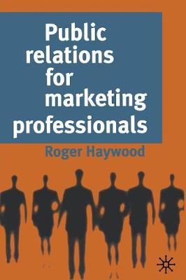 Public Relations for Marketing Professionals
