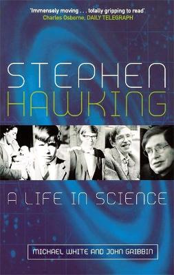 Stephen Hawking: A Life in Science