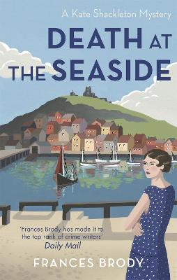 Death at the Seaside: Book 8 in the Kate Shackleton mysteries