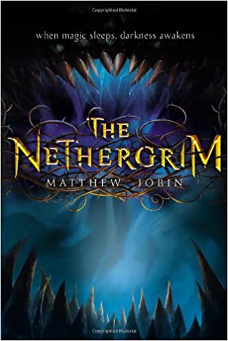 The Nethergrim: Book 1 of The Nethergrim Trilogy