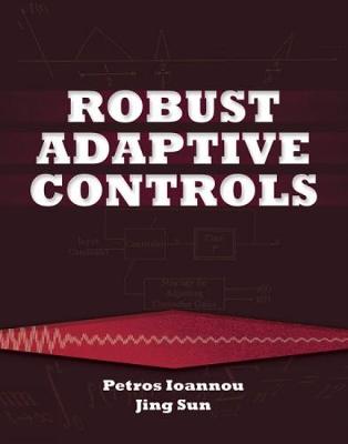 Robust Adaptive Controls