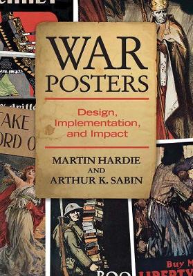 War Posters: Design, Implementation, and Impact