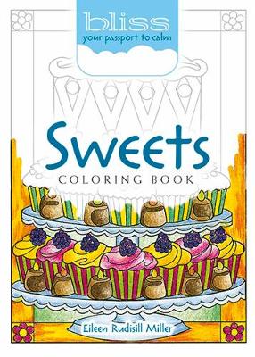 BLISS Sweets Coloring Book: Your Passport to Calm