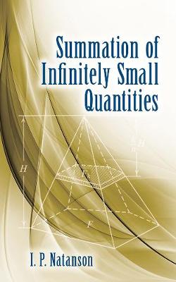 Summation of Infinitely Small Quantities
