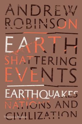 Earth-Shattering Events: Earthquakes, Nations and Civilization