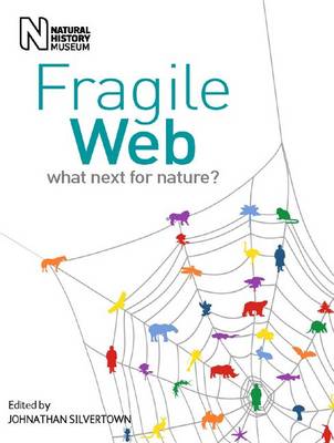 Fragile Web: What Next for Nature?
