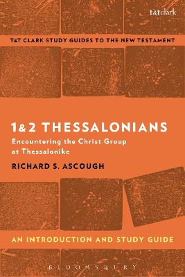 1 & 2 Thessalonians: An Introduction and Study Guide: Encountering the Christ Group at Thessalonike