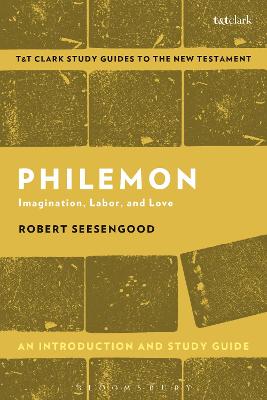 Philemon: An Introduction and Study Guide: Imagination, Labor and Love