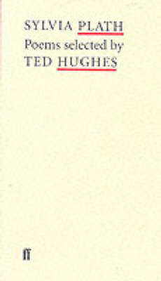 Sylvia Plath Poems: Selected by Ted Hughes