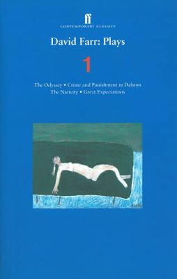 David Farr Plays 1: The Odyssey; Crime and Punishment in Dalston; The Nativity; Great Expectations