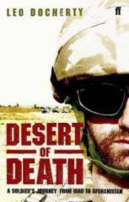 Desert of Death: A Soldier's Journey from Iraq to Afghanistan