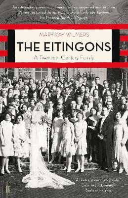 The Eitingons: A Twentieth-Century Family