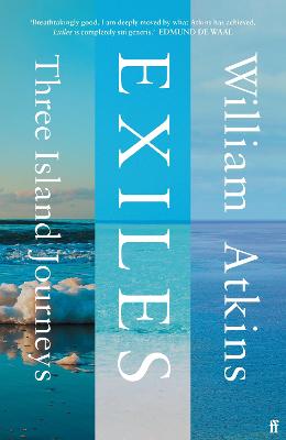 Exiles: Three Island Journeys