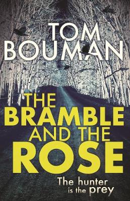The Bramble and the Rose