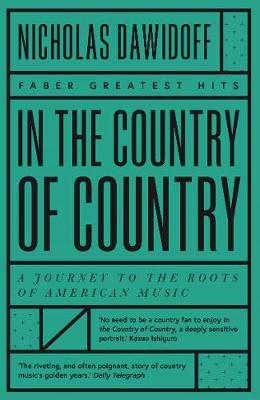 In the Country of Country: A Journey to the Roots of American Music