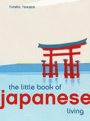 The Little Book of Japanese Living