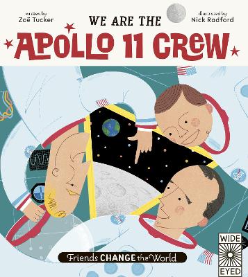 We Are The Apollo 11 Crew: Volume 3