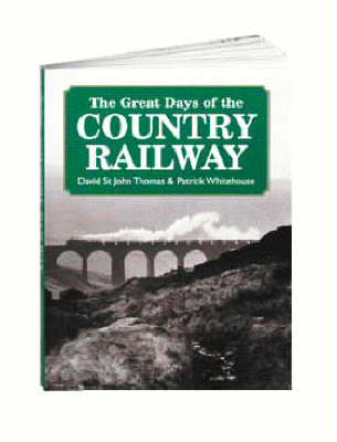 The Great Days of the Country Railways