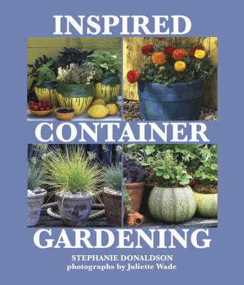 Inspired Container Gardening