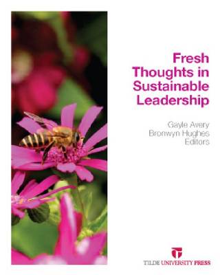 Fresh Thoughts in Sustainable Leadership