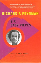 Six Easy Pieces: Essentials of Physics by Its Most Brilliant Teacher